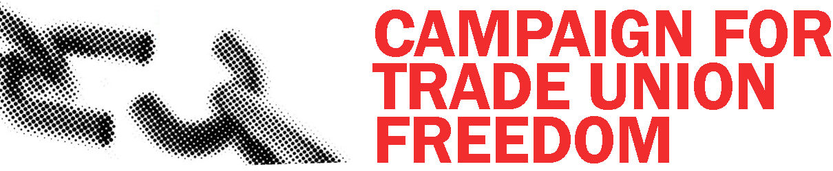 Campaign for Trade Union Freedom